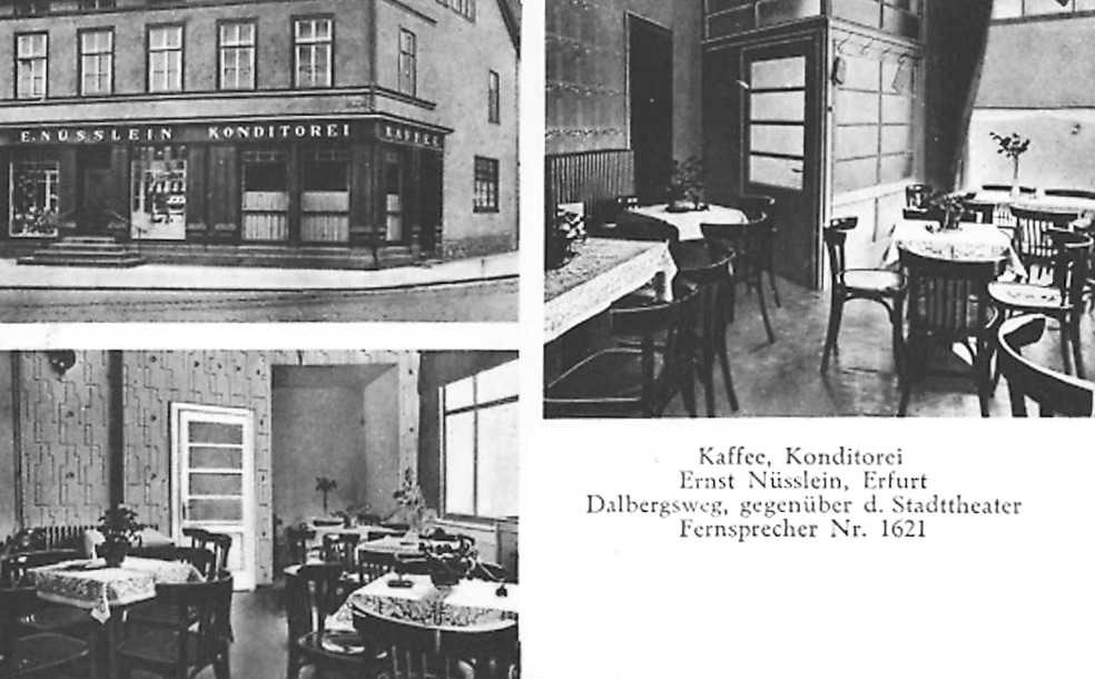 Historische Postkarte der Konditorei Ernst Nüsslein in Erfurt mit Ladenfassade im Dalbergsweg und zwei Blicken in den Gastraum mit Thonet-Stühlen